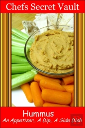 Hummus An Appetizer, A Dip, A Side Dish