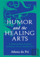 Humor And The Healing Arts