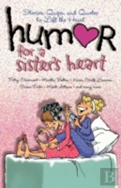 Humor For A Sister'S Heart