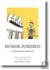 Humor Jurídico - As Melhores Anedotas