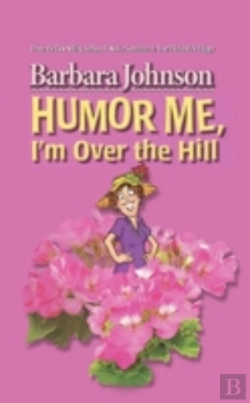 Bertrand.pt - Humor Me, I'M Over The Hill