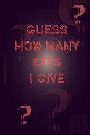 Humor Sketchbook - Guess How Many Effs I Give