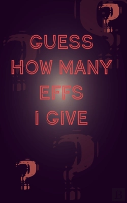 Bertrand.pt - Humor Sketchbook - Guess How Many Effs I Give
