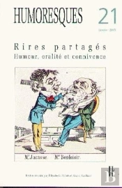 Humoresques T.21 ; Rires Partages ; Humour, Oralité Et Connivence