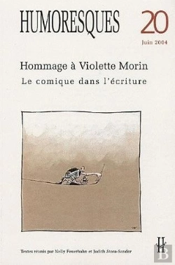 Bertrand.pt - Humoresques Tome 20 : Hommage À Violette Morin ; Le Comique Dans L'Écriture