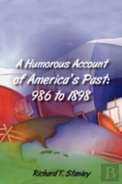 Humorous Account Of America'S Past