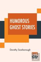 Humorous Ghost Stories
