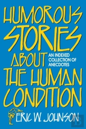 Humorous Stories About The Human Condition