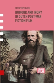 Humour And Irony In Dutch Post-War Fiction Film