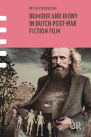 Humour And Irony In Dutch Post-War Fiction Film