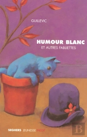 Humour Blanc Et Autres Fabliettes