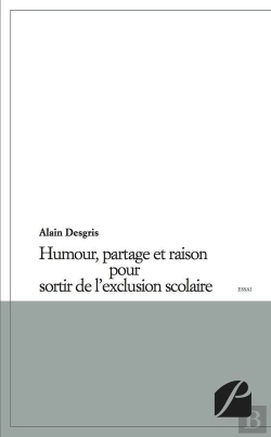 Bertrand.pt - Humour, Partage Et Raison Pour Sortir De L'Exclusion Scolaire