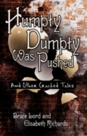 Humpty Dumpty Was Pushed