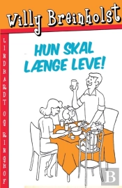 Hun Skal Laenge Leve!