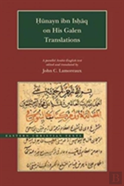 Bertrand.pt - Hunayn Ibn Ishaq On His Galen Translations