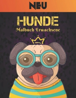 Bertrand.pt - Hunde Neu Malbuch Erwachsene