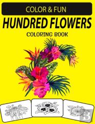 Hundred Flowers Coloring Book