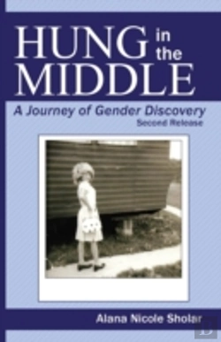 Bertrand.pt - Hung In The Middle: A Journey Of Gender Discovery:  2nd Release