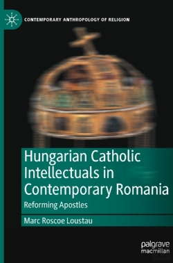 Bertrand.pt - Hungarian Catholic Intellectuals In Contemporary Romania