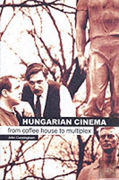 Hungarian Cinema Â€“ From Coffee House To Multiplex