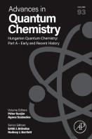 Hungarian Quantum Chemistry: Part A - Early And Recent History