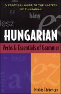 Hungarian Verbs And Essentials Of Grammar