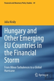 Hungary And Other Emerging Eu Countries In The Financial Storm