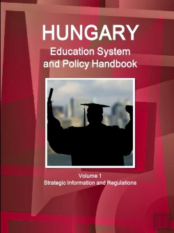 Bertrand.pt - Hungary Education System And Policy Handbook Volume 1 Strategic Information And Regulations
