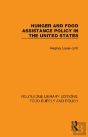 Hunger And Food Assistance Policy In The United States