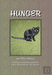 Hunger And Other Stories