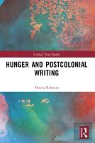 Hunger And Postcolonial Writing