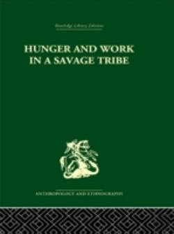 Bertrand.pt - Hunger And Work In A Savage Tribe