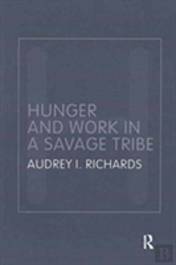 Bertrand.pt - Hunger And Work In A Savage Tribe