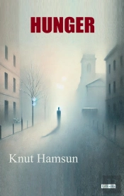 Hunger - Knut Hamsun