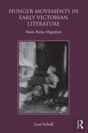 Hunger Movements In Early Victorian Literature