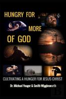 Hungry For More Of God