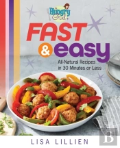 Hungry Girl Fast & Easy