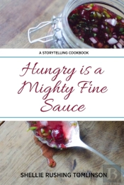 Hungry Is A Mighty Fine Sauce