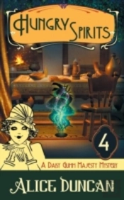 Hungry Spirits  A Daisy Gumm Majesty Mys