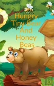 Hungry Tiny Bear And Honey Beas
