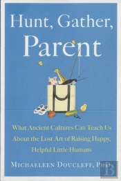 Hunt, Gather, Parent
