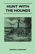 Hunt With The Hounds