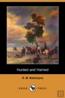 Bertrand.pt - Hunted And Harried (Dodo Press)