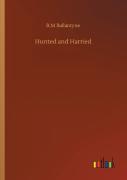 Hunted And Harried