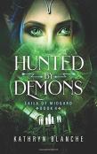 Hunted By Demons (Laila Of Midgard Book 4)