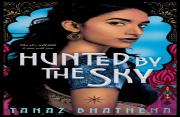 Hunted By The Sky