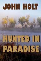 Hunted In Paradise