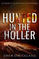 Hunted In The Holler