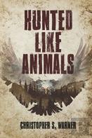Hunted Like Animals