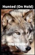 Hunted (On Hold) Illustrated